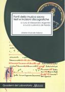 Fonti Della Musica Sacra : Testi E Incisioni Discografiche.