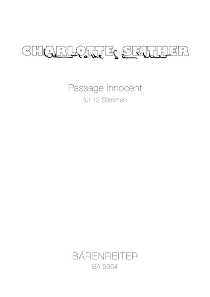 Passage Innocent : Für 12 Stimmen (2006).