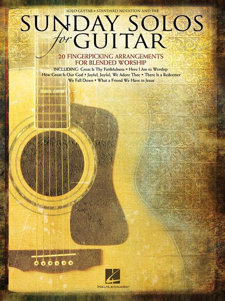 Sunday Solos For Guitar : 20 Fingerpicking Arrangements For Blended Worship.