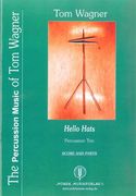 Hello Hats : For Percussion Trio.