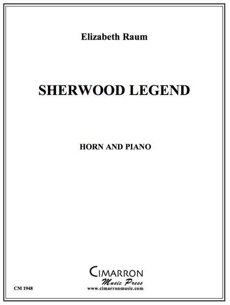 Sherwood Legend : For Horn and Piano.