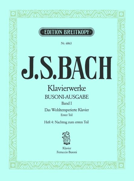 Das Wohltemperierte Klavier, Heft 4 : Nachtrag Zum 1. Teil.