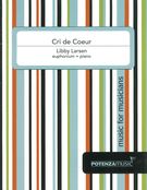 Cri De Coeur : For Euphonium and Piano (2009).