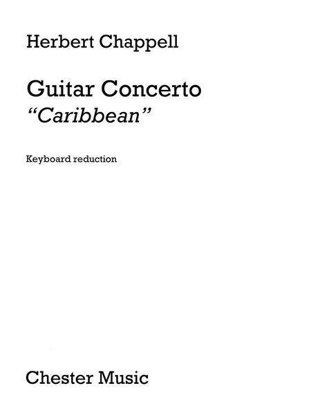 Guitar Concerto (Caribbean) : For Guitar and Orchestra - Keyboard reduction.