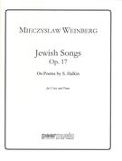 Jewish Songs, Op. 17 : For Medium Voice and Piano.