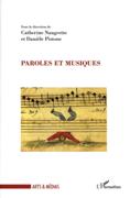 Paroles Et Musiques / edited by Catherine Naugrette and Daniele Pistone.