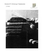 Chorale 371 - Christ Lag In Todesbanden : For Marimba / transcribed by Leigh Howard Stevens.