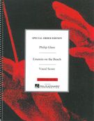 Einstein On The Beach : An Opera In Four Acts.