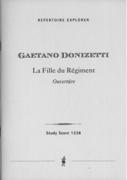 La Fille Du Régiment = The Daughter of The Regiment : Overture.