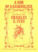 A Son Of A Gambolier : For Symphonic Band / arranged by Elkus.