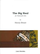 The Big Haul : For Violoncello Solo (1973-74).