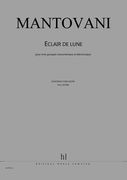 Eclair De Lune : For 3 Ensembles and Electronics.