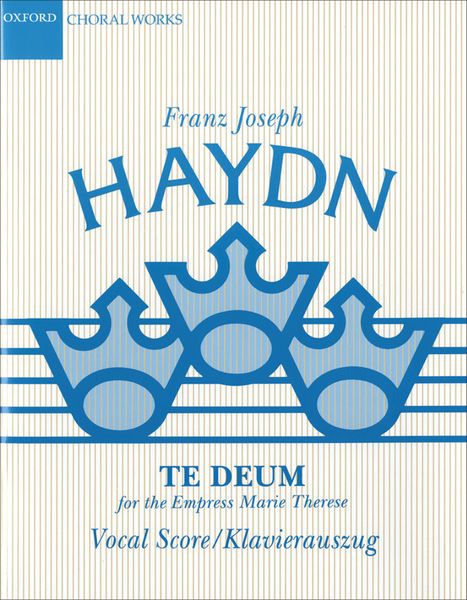 Te Deum For The Empress Marie Therese.