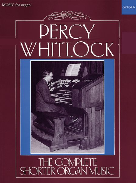 The Complete Shorter Organ Music.