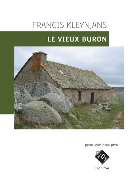 Le Vieux Buron, Op. 276 For Solo Guitar.