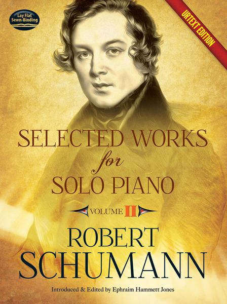 Selected Works For Piano Solo, Vol. II / edited by Ephraim Hammett Jones.