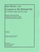 Content To Be Behind Me - Transposed Up A Step To C Major : For Soprano Voice and Piano.