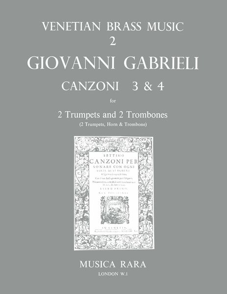 Canzoni 3 und 4 : For 2 Trumpets and 2 Trombones / edited by Alan Lumsden.