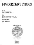 Nine Progressive Etudes : For Two Flutes / Edited By Jan Boland.