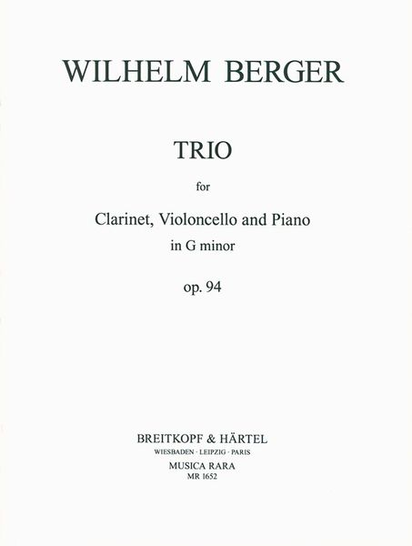 Trio In G, Op. 94 : For Clarinet, Violoncello and Piano.