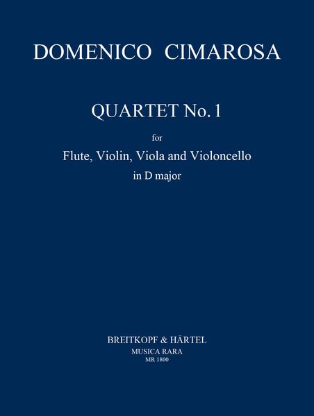 Quartet No. 1 In D Major : For Flute, Violin, Viola and Violoncello / edited by Karl Lenski.