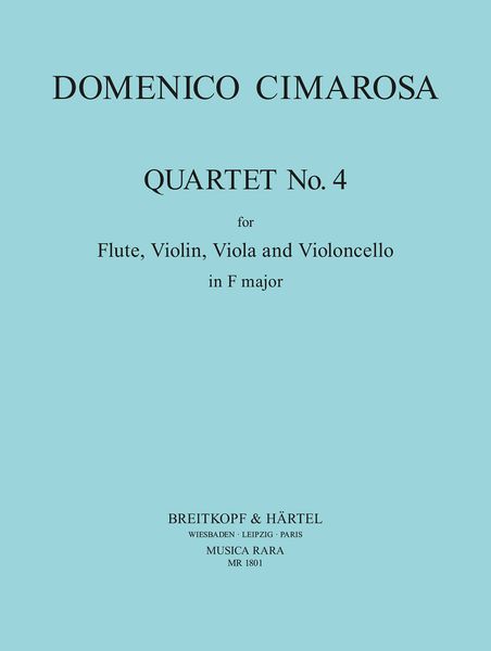 Quartet No. 4 In F Major : For Flute, Violin, Viola and Violoncello / edited by Karl Lenski.