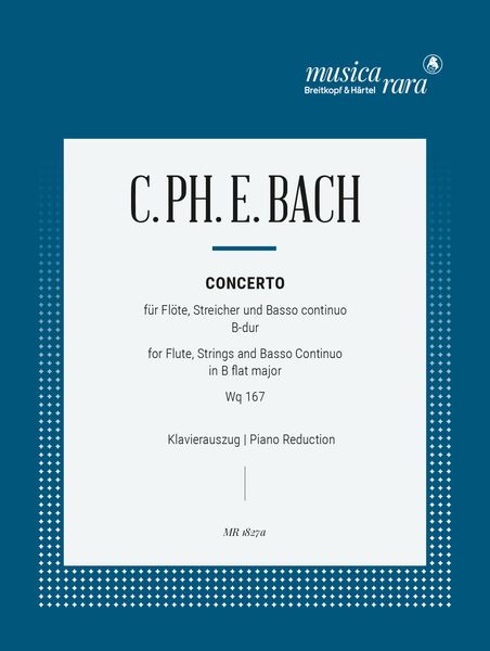 Flötenkonzert B-Dur Wq 167 : For Flute and Piano / edited by David Lasocki and Robert P. Block.
