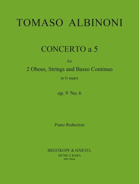 Concerto A 5 In G, Op. 9/6 : For 2 Oboes, Strings and Continuo / edited by Franz Giegling.