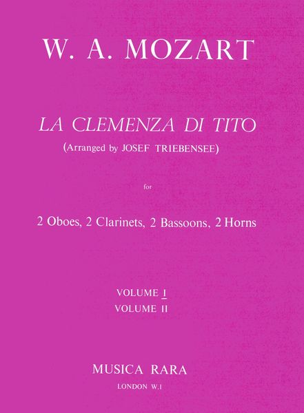 La Clemenza Di Tito, Vol. 1 : For Wind Octet / arranged by J. Triebensee.