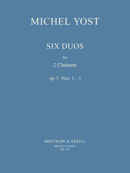 6 Duets, Op. 5, Nos. 1-3 : For 2 Clarinets / edited by Himie Voxman.