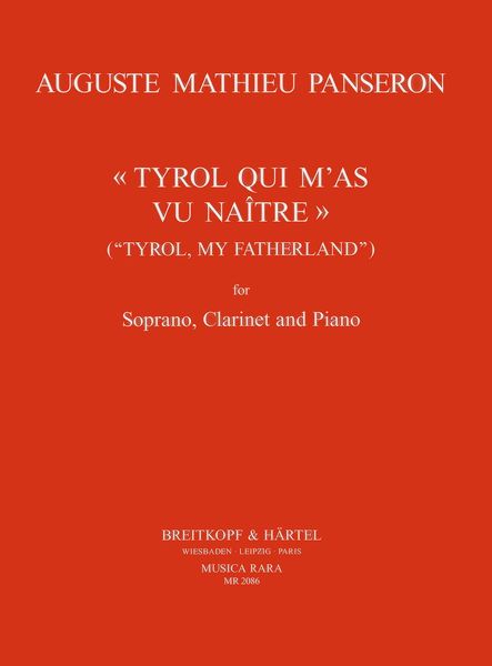Tyrol My Fatherland : For Soprano, Clarinet and Piano / edited by James Gillespie.