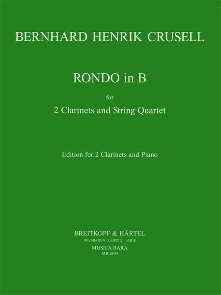 Rondo In B Flat Major : For 2 Clarinets and Piano / edited by Cindy & Don Christensen.