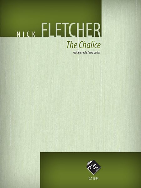 The Chalice : For Solo Guitar.