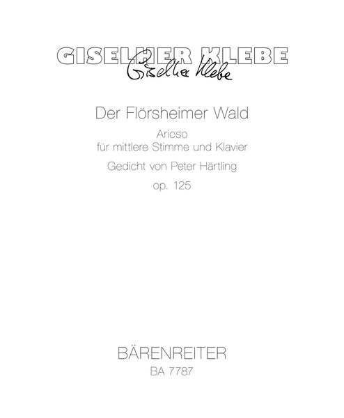 Der Flörsheimer Wald, Op. 125 : Arioso Für Mittlere Stimme und Klavier.