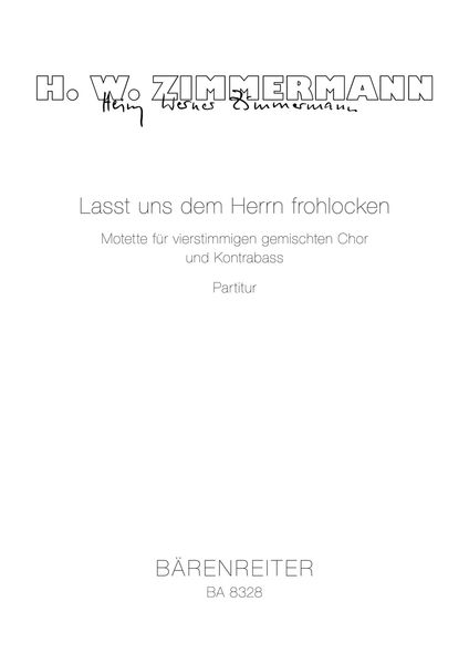 Lasst Uns Dem Herrn Frohlocken : Motette Für Vierstimmigen Gemischten Chor und Kontrabass.