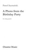 A Photo From The Birthday Party : For String Quartet (1998).