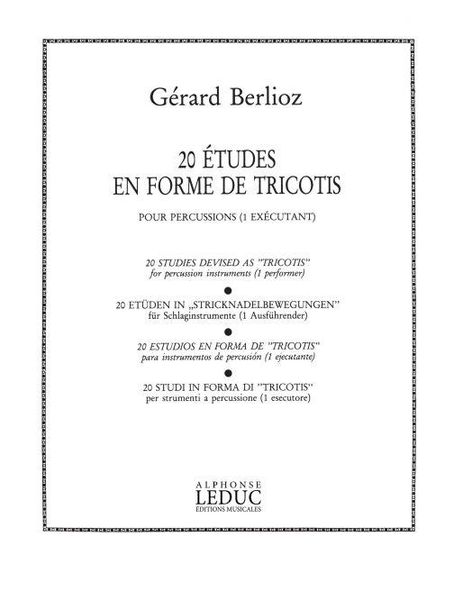 20 Etudes En Forme De Tricotis : Pour Percussion.
