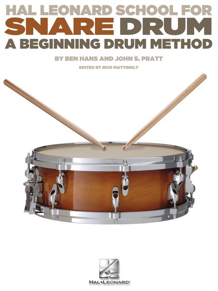 Hal Leonard School For Snare Drum : A Beginning Drum Method / edited by Rick Mattingly.
