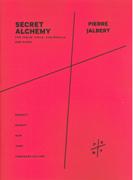 Secret Alchemy : For Violin, Viola, Violoncello and Piano.
