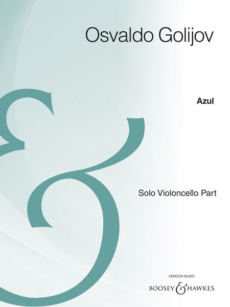 Azul : For Violoncello and Orchestra.
