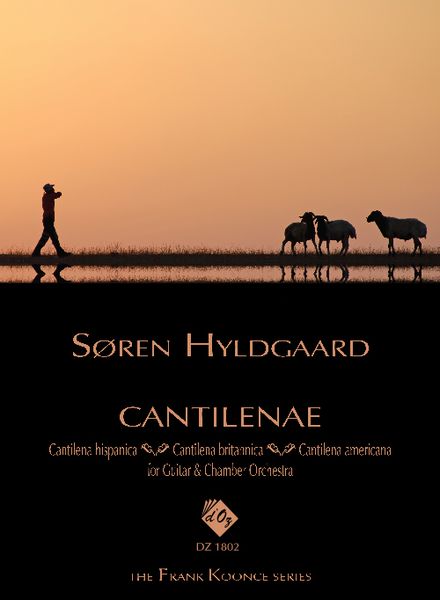 Cantilenae : For Guitar and Chamber Orchestra.