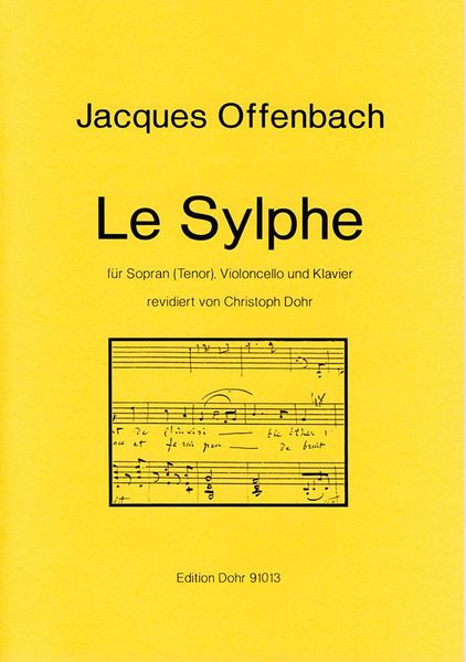 Sylphe : Für Sopran (Tenor), Violoncello Und Klavier / Revidiert Von Christoph Dohr.