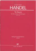 Te Deum For The Victory Of Dettingen, HWV 283 / edited by Benedikt Poensgen.