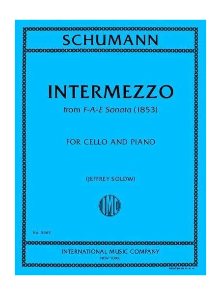 Intermezzo, From F-A-E Sonata (1853) : For Cello and Piano / transcribed and edited by Jeffrey Solow