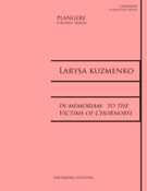 In Memoriam - For The Victims Of Chernobyl : For Piano Solo (1997) - New Revised Edition.