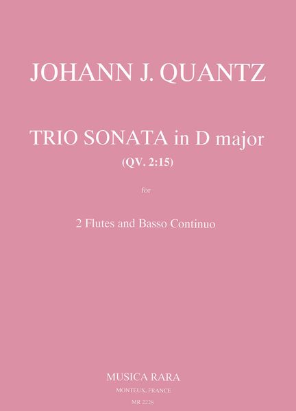Trio Sonata In D Major (Qv.2:15) : For 2 Flutes and Basso Continuo.