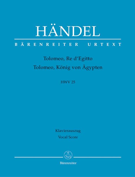 Tolomeo, Re D'Egitto, HWV 25 : Dramma Per Musica In Tre Atti.