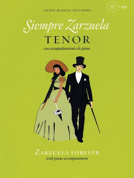 Siempre Zarzuela : Tenor Con Acompañamiento De Piano.