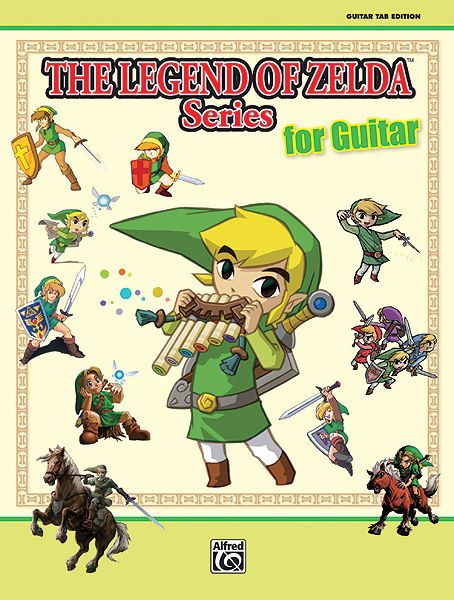Legend Of Zelda Series : For Guitar.