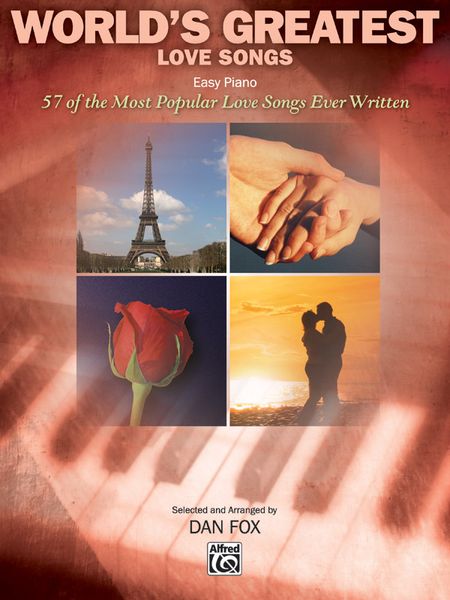 World's Greatest Love Songs : For Easy Piano.